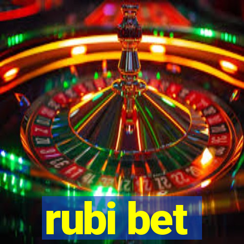rubi bet